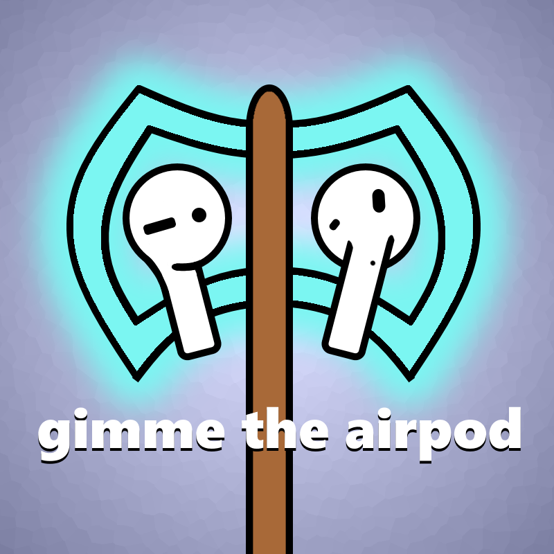 gimme-the-airpod